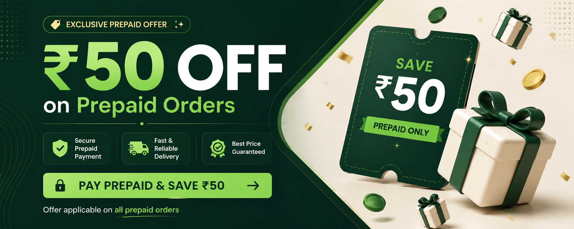 Promotional graphic for a prepaid discount offer, showing a large green card with '₹50 OFF' and 'SAVE ₹50 PREPAID ONLY', plus gift boxes, coins, and icons for secure prepaid payment, fast reliable delivery, and best price guarantee.